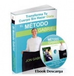 Método Gabriel ¡Adelgazar sin dietas ni ejercicios!
