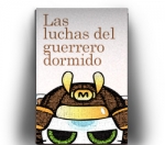Las luchas del guerrero dormido