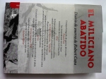 En la novela El Miliciano Abatido, Diario de Guerra de Robert Capa se desvela el enigma de los negativos