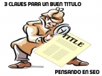 LA IMPORTANCIA DEL TITULO PARA EL POSICIONAMIENTO SEO